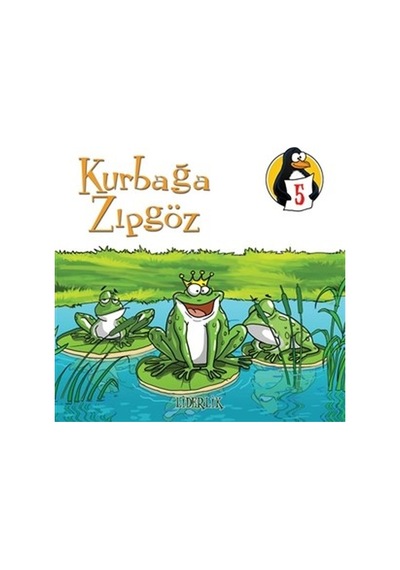 Değerler Eğitimi Öyküleri 5:Kurbağa Zıpgöz-Liderlik-Büyük Boy - Mehmet Ali Özkan - Edam