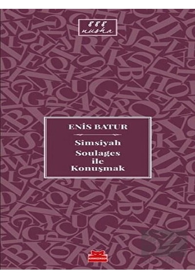 Kırmızı Kedi Yayınevi - Simsiyah Soulages ile Konuşmak