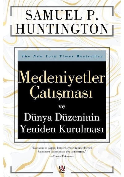 Medeniyetler Çatışması Ve Dünya Düzeninin Yeniden Kurulması / ... 9786258488142