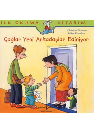Çağlar Yeni Arkadaş Ediniyor - Christian Tielmann - İş Bankası Kültür Yayınları