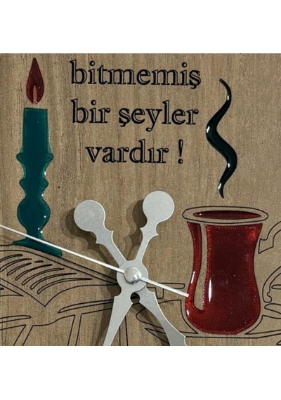 Ahşap Desen Duvar Saati - Çay İçiyorsanız - Epoksi Reçine Kaplamalı - 40 Cm Ahşap