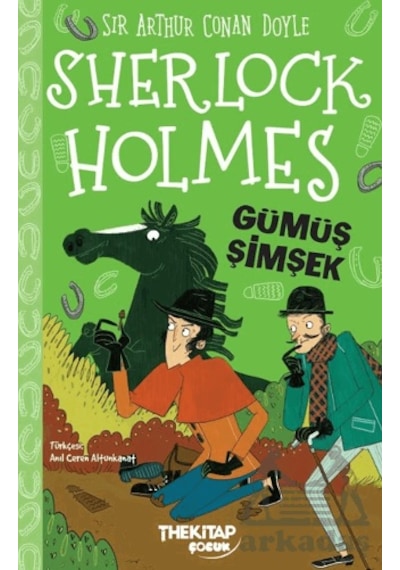 Sherlock Holmes Gümüş Şimşek The Kitap Çocuk