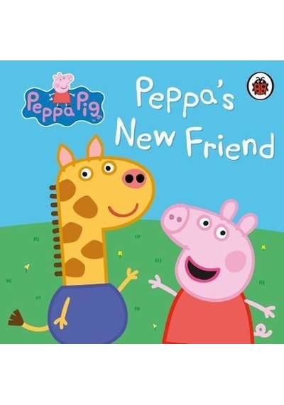 Peppa Pig: Peppa's New Friend- Ladybird Books