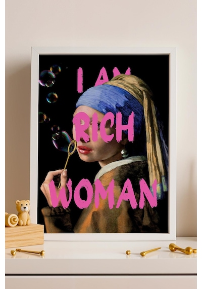 İnci Küpeli Kız I Am Rich Woman Eğlenceli İronik Sanat Çerçeveli Tablo Yeni Eve Hediye Altered Art