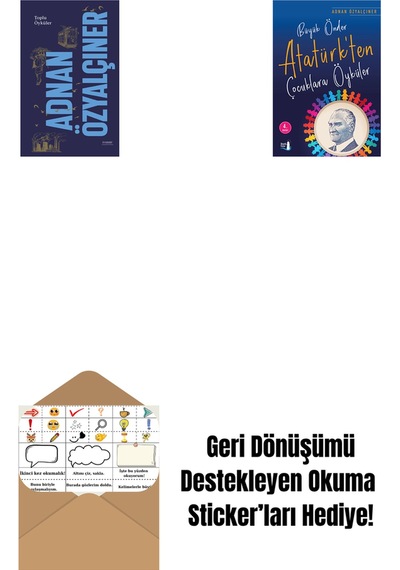 Adnan Özyalçıner - Toplu Öyküler Ciltli + Büyük Önder Atatürk Ten Çocuklara Öyküler + Okuma Sticker'ları