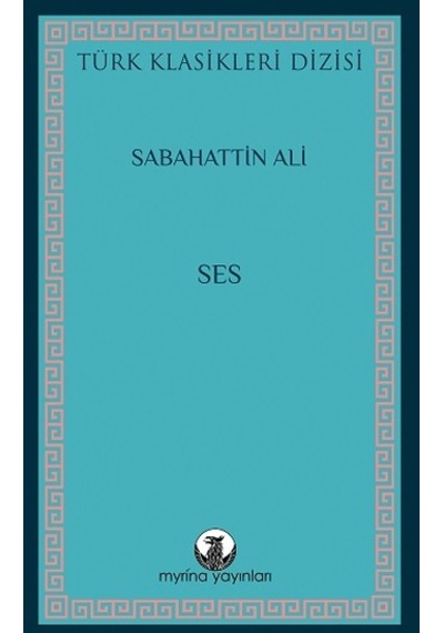 Ses - Myrina Yayınları - Sabahattin Ali
