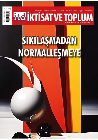 İktisat Ve Toplum Dergi 165. Sayı Temmuz 2024