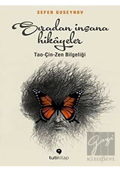 Sıradan İnsana Hikayeler - Tao - Çin - Zen Bilgeliği - Sefer Guseynov - Tuti Kitap