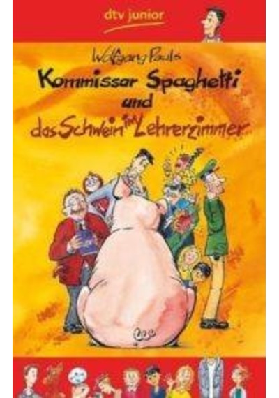Komissar Spaghetti Und Das Schwein İm Lehrerzimmer