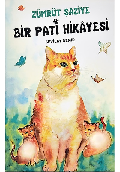 Zümrüt Şaziye Bir Pati Hikayesi Kitap