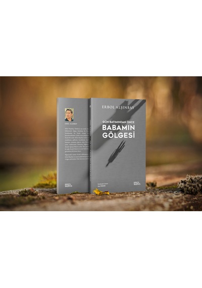 Gün Batımından Önce Babamın Gölgesi - Erbol Alşınbay