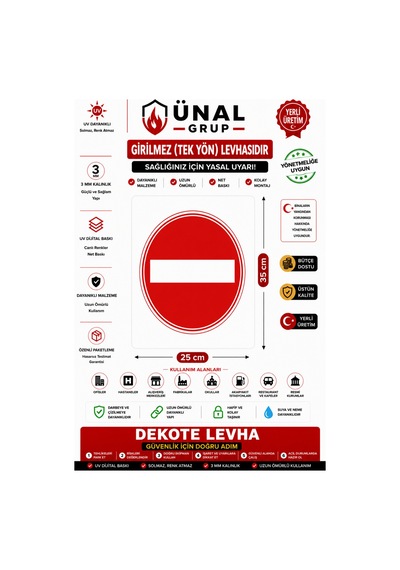 Girilmez Trafik Levhası 25x35 Cm Dekota