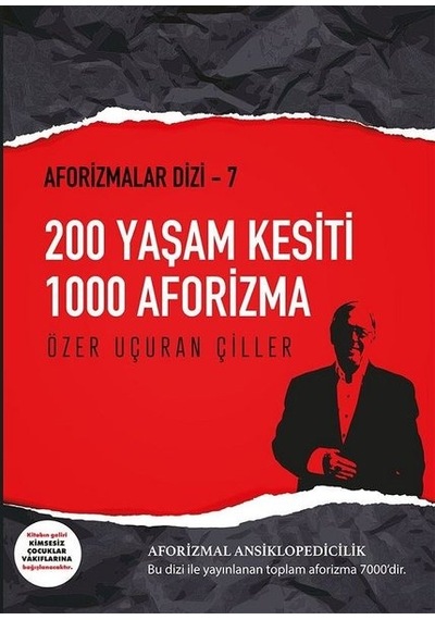 200 Yaşam Kesiti 1000 Aforizma - Özer Uçuran Çiller - Marnet Yayıncılık