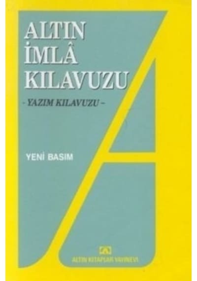 Altın İmla Kılavuzu -Yazım Kılavuzu-