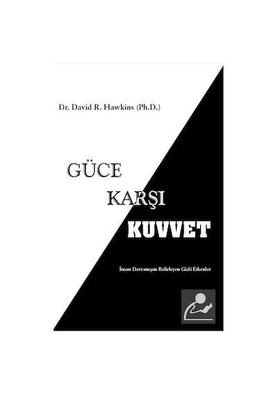 Güce Karşı Kuvvet - Dr. David R. Hawkins