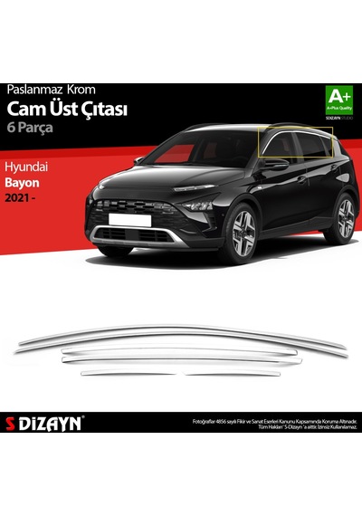 S-Dizayn  Hyundai Bayon Krom Cam Üst Çıtası 6 Prç. 2021 Üzeri