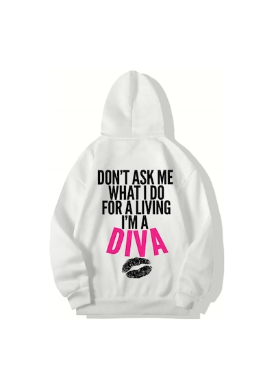Brz Collection Unisex Oversize Don't Ask Me What I Do For A Living I'm A Diva Hoodie Beyaz