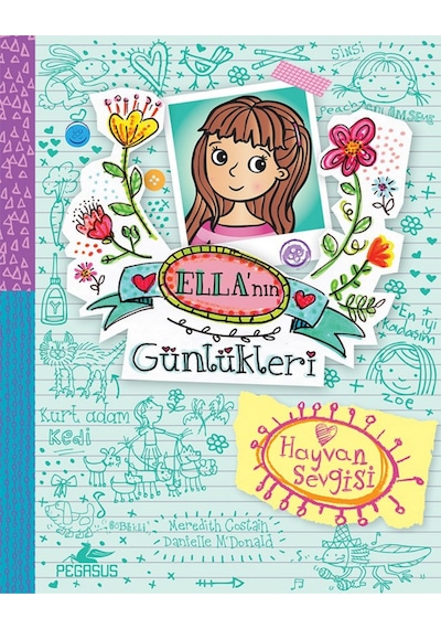 Ella'nın Günlükleri 3 - Hayvan Sevgisi