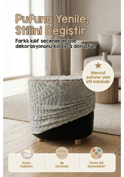 Yıkanabilir Puf Tabure Kılıfı Tak-Çıkar-Değiştir-Yenile Orta Sehpa Kılıfı By Forest Gri