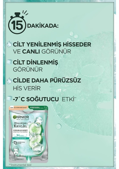 Garnier Hyaluronik Kriyojel Yorgunluk Karşıtı Soğutucu Yüz Maskesi