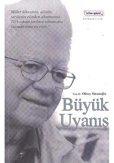 Büyük Uyanış - Oktay Sinanoğlu - Bilim+Gönül