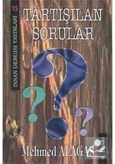 Tartışılan Sorular- İnsan Dergisi Yayınları