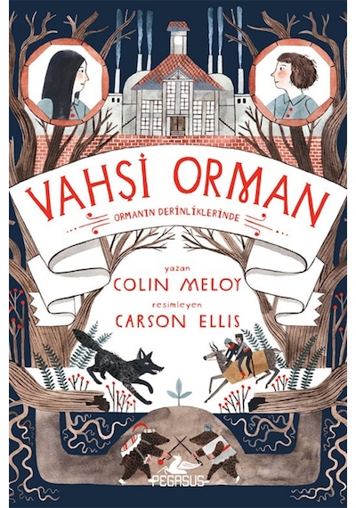 Vahşi Orman-2 Ormanın Derinliklerinde - Colin Meloy - Pegasus