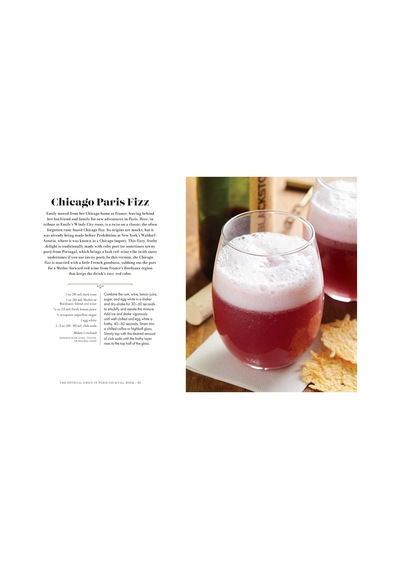 Official Emily İn Paris Cocktail Book: Delicious Mixed Drinks From The City Of Light