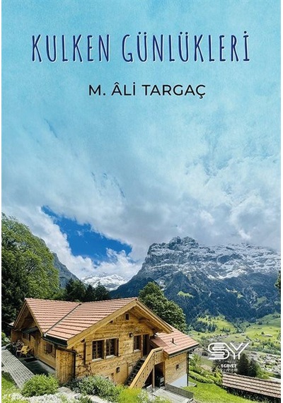 Kulken Günlükleri / M. Ali Targaç