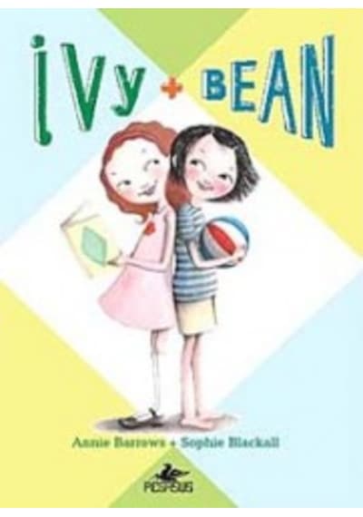 Ivy & Bean 1 - Annie Barrows - Pegasus