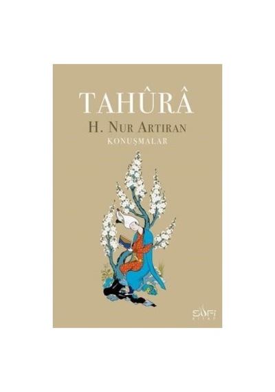 Tahura - Manevi Bilgiler Ve Uygulamalar Üzerine