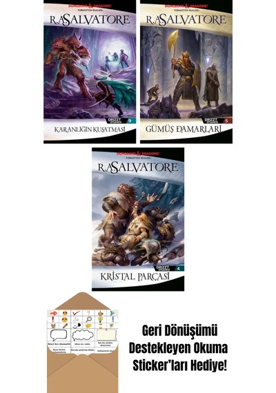Karanlığın Kuşatması Drizzt Efsanesi 9. Kitap + Gümüş Damarları Drizzt Efsanesi 5. Kitap + Kristal Parçası Drizzt Efsanesi 4. Kitap