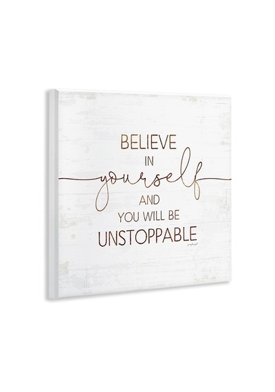 Believe İn Yourself Be Unstoppable Cümle Rustik Tipografi, Jennifer Pugh Duvar Plakası Tarafından Tasarlandı, 12 X 12, Kırık Beyaz