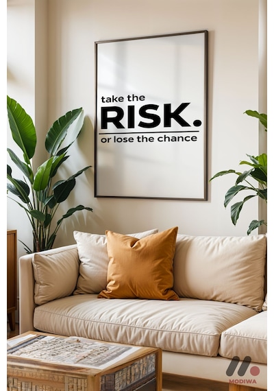 Take The Risk Tipografi, Siyah Çerçeveli Duvar Tablosu - Motivasyon Hediyesi