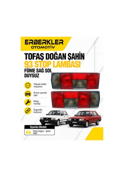 Tofaş Doğan Şahin 93 Stop Lambası Füme Sağ Sol Duysuz - Erb1924