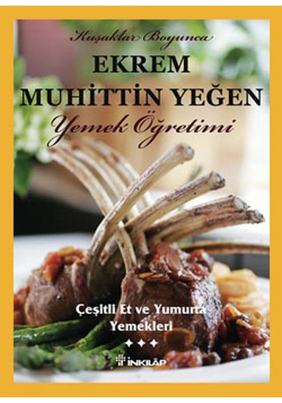 Çeşitli Et Ve Yumurta Yemekleri (Cilt 3) / Yemek Öğretimi