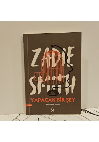 Yapacak Bir Şey- Zadıe Smıth- 1.baskı