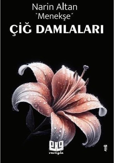 Çiğ Damlaları - Narin Altan Menekşe - Vaveyla