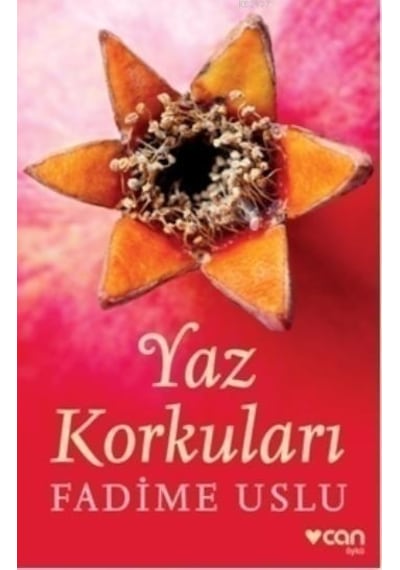 Yaz Korkuları - Fadime Uslu - Can Yayınları