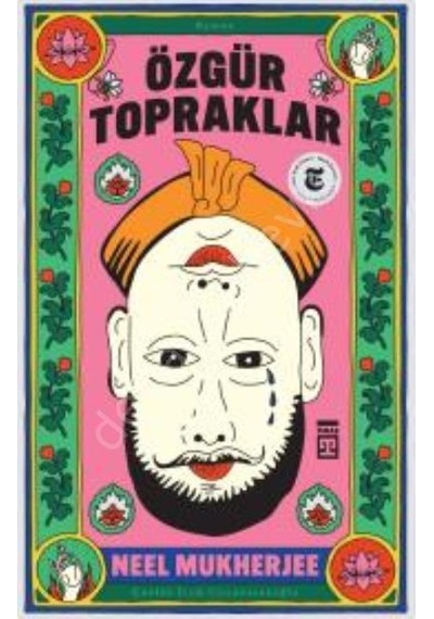 Özgür Topraklar - Neel Mukjerjee - Timaş Yayınları