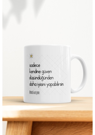 Sadece Kendine Güven Motivasyon Kupa Bardak Beyaz