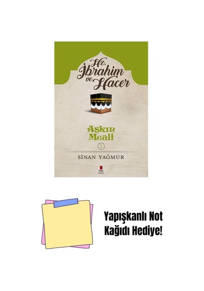 Hz. İbrahim Ve Hacer - Aşkın Meali 2 + Yapışkanlı Not Kağıdı