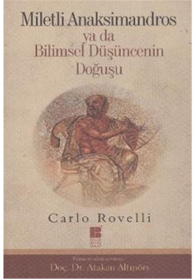 Miletli Anaksimandros Ya Da Bilimsel Düşüncenin Doğuşu