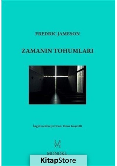 Zamanın Tohumları / Fredric Jameson