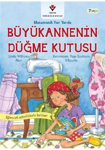 Büyükannenin Düğme Kutusu-Matematik Her Yerde - Linda W. Aber - Tübitak Yayınları