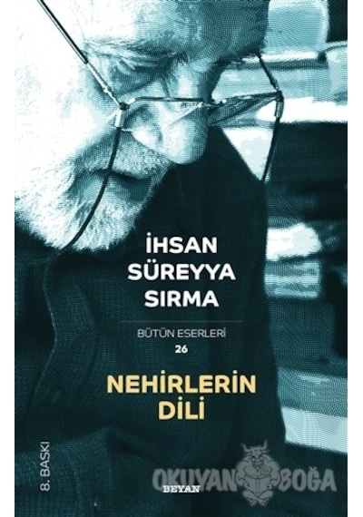 Nehirlerin Dili - Süreyya Sırma - Beyan Yayınları
