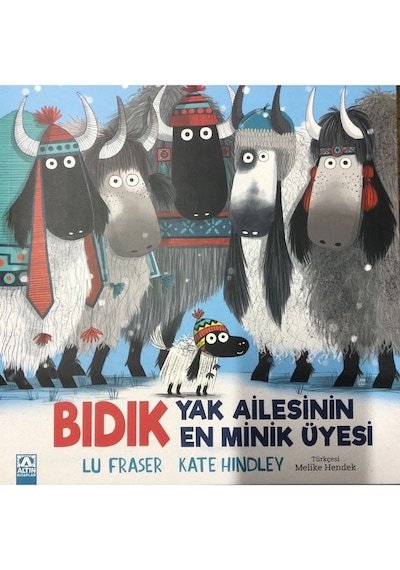 Bıdık - Yak Ailesinin En Minik Üyesi - Lu Fraser - Altın Kitaplar