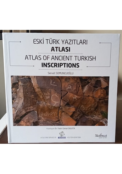 Eski Türk Yazıtları Atlası - Atlas Of Ancient Turkish Inscription