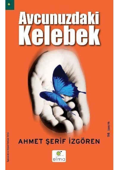 Elma Yayınevi Avucunuzdaki Kelebe A.ş.izgören