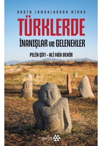 Türklerde İnanışlar Ve Gelenekler - Ezjı-727307